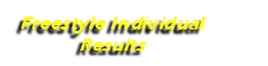 Freestyle Individual Results